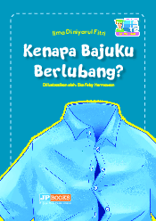 Kenapa bajuku berlubang?