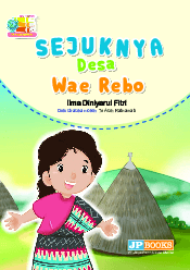 Sejuknya Desa Wae Rebo