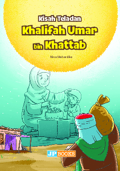 Kisah teladan Khalifah Umar bin Khatab